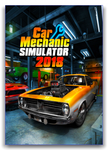 Car Mechanic Simulator 2018 (1.5.25 + 10 DLC)
